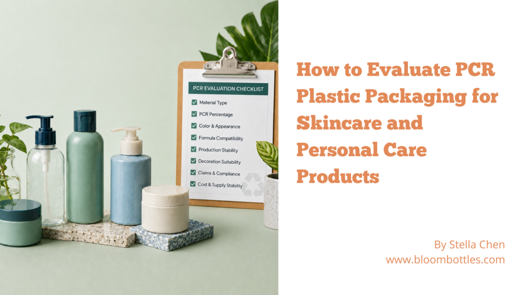 PCR plastic packaging samples for skincare with bottles, jars, color swatches and material evaluation checklist