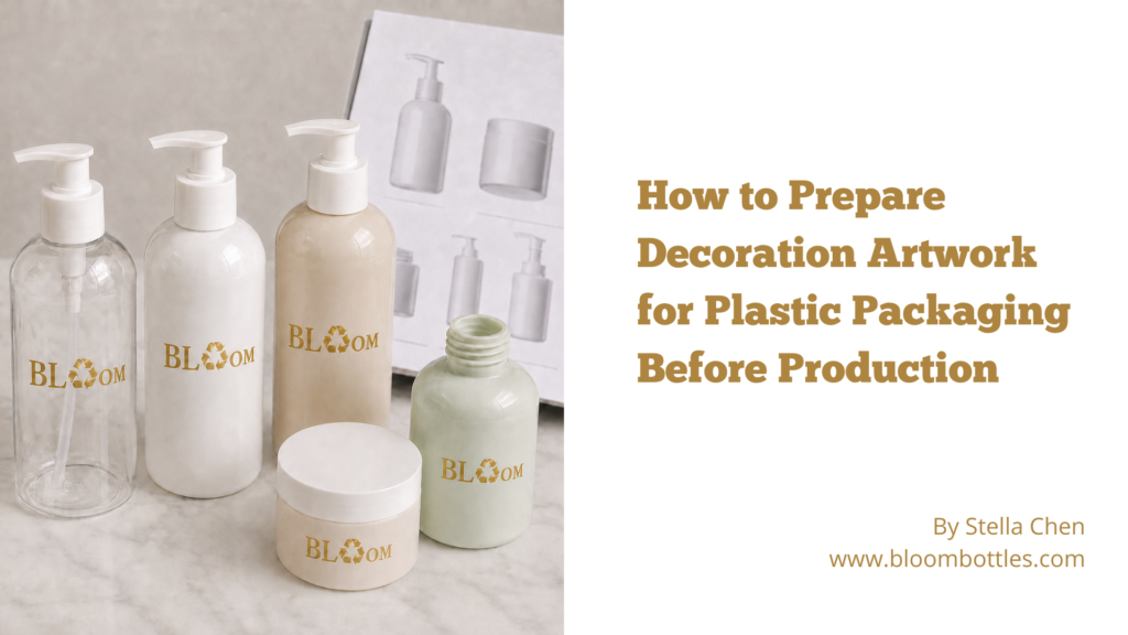 How to Prepare Decoration Artwork for Plastic Packaging Before Production